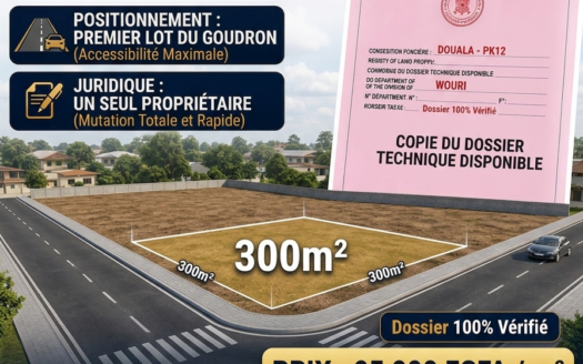 GROND VAN 300 m² TE KOOP IN DOUALA – PK12 (EERSTE PERCEEL VAN GOUDRON) – TECHNISCH DOSSIER BESCHIKBAAR